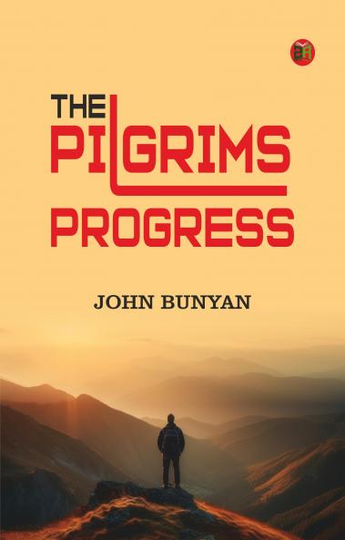 The Pilgrims Progress