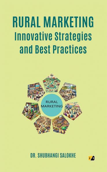 Rural Marketing: Innovative Strategies and Best Practices