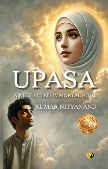 Upasa: A Neglected Immortal Soul