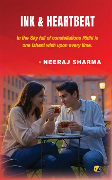 Ink & Heartbeat: In The Sky Full Of Constellations Ridhi Is One Ishant Wish upon Every Time