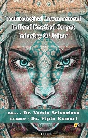 Technological Advancement In Hand Knotted Carpet Industry Of Jaipur