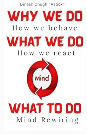 Why We Do What We Do What To Do