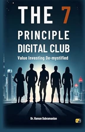 The Seven Principle Digital Club: Value Investing De-Mystified