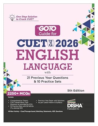 Disha GoTo Guide for CUET (UG) 2026 English Language 2025 with 21 Previous Year Questions & 10 Practice Sets 5th Edition | PYQ s & Practice Question Bank