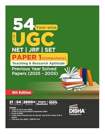 Disha 54 Year-wise NTA UGC NET/ JRF/ SET Paper 1 (Compulsory) Teaching & Research Aptitude Previous Year Solved Papers (2025 - 2005) 9th Edition | PYQs Question Bank | National Eligibility Test 2026