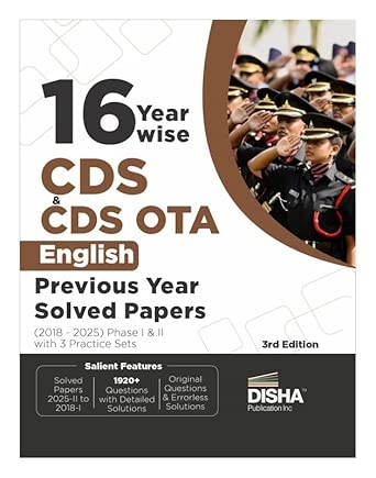 Disha 16 Year-wise CDS & CDS OTA English Previous Year Solved Papers (2018 - 2025) Phase I & II with 3 Practice Sets 3rd Edition | Combined Defence Services PYQs