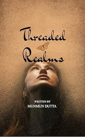 Threaded Realms: Poems Across Mind and Cosmos