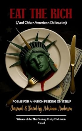 Eat The Rich And Other American Delicacies