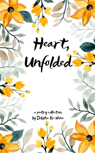 Heart Unfolded: Things I told the sky