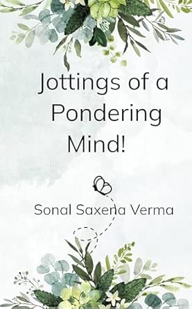 Jottings of a Pondering Mind!