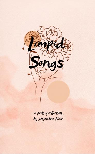 Limpid Songs  Verses that escaped from a porcelain chest