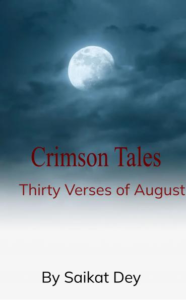 Crimson Tales  The Thirty Verses of August