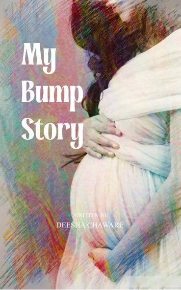 My Bump Story