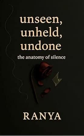 unseen unheld undone: the anatomy of silence