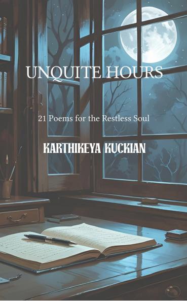 Unquiet Hours: 21 Poems for the Restless Soul