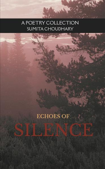 Echoes of Silence