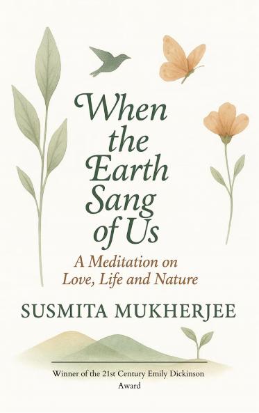 When the Earth Sang of Us