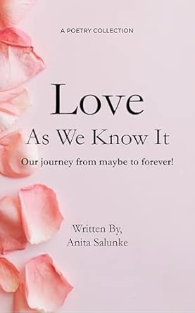 Love As We Know It: our journey from maybe to forever!