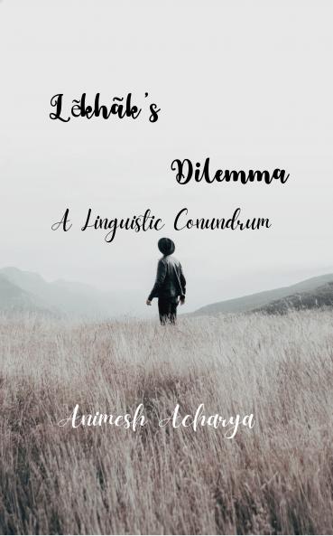 Lẽkhãk's dilemma  A linguistic conundrum