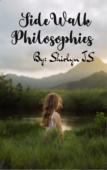 Sidewalk Philosophies - Poems with philosophical and literal meaning from a common ground
