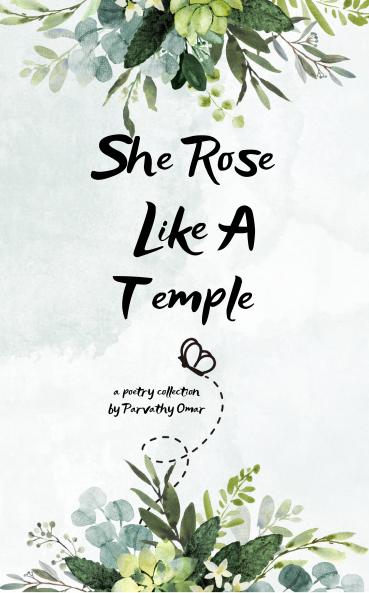 She Rose Like a Temple A Collection of Chaos Calm and Closure