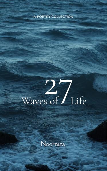 27 Waves of Life  Can I explain Life in pages?