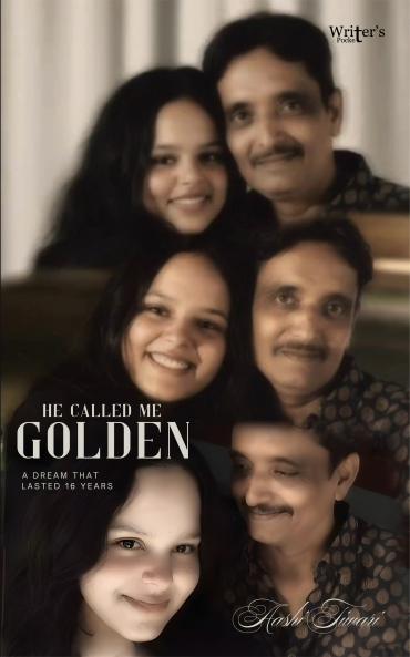 He called me golden - a dream that lasted 16 years