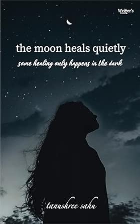 the moon heals quietly