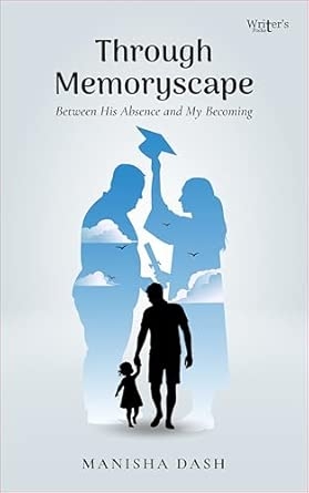 Poetry book Through Memoryscape - Between His Absence and My Becoming