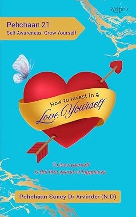 Self- Awareness: Explore Grow Yourself- Love Yourself
