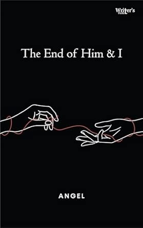 Poetry book The End of Him & I