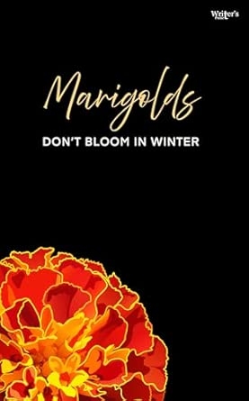 Poetry book Marigolds don't bloom in winter