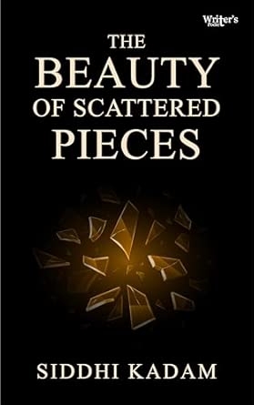 Poetry book The Beauty Of Scattered Pieces
