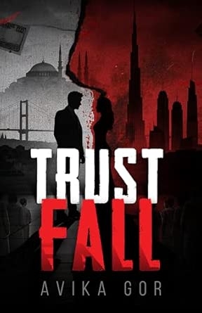 Trust Fall _________by Avika Gor