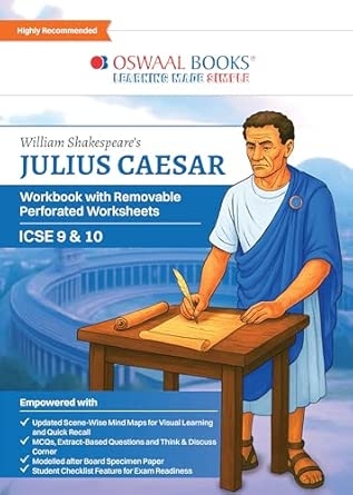 William Shakespeare's Julius Caesar Workbook with Solutions ICSE 9 & 10