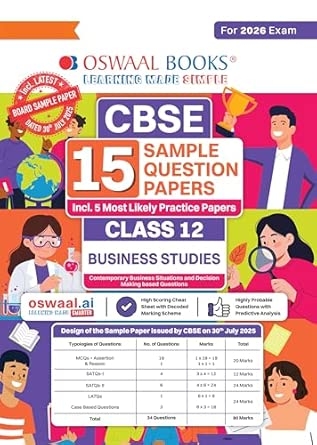 Oswaal CBSE 15 Sample Question Papers Class 12 Business Studies for 2026 Board Exam (As per CBSE Sample Question Paper issued on 30 July 2025) recommended by 2025 CBSE Toppers with Chapter wise Highly Probable Questions includes 5 Most Likely SQPs & all types of CBQs