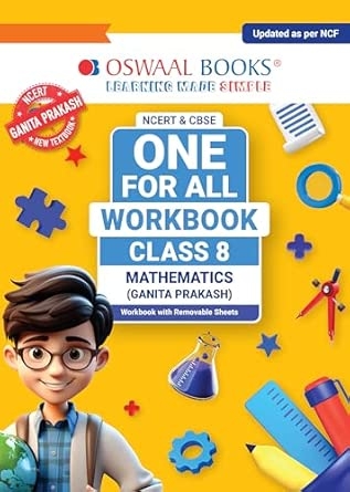 Oswaal NCERT & CBSE ONE FOR ALL WORKBOOK Mathematics (Ganita Prakash) class-8