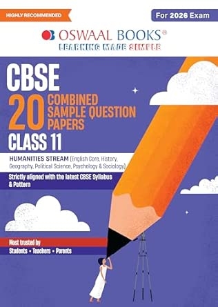 Oswaal CBSE 20 Combined Sample Question Papers class-11 Humanities stream (English Core History Geography Political Science Sociology & Psychology)