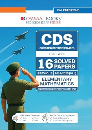 CDS (Combined Defence Services) 16 Solved Papers Year-wise 2018-2025 (I & II) | Mathematics