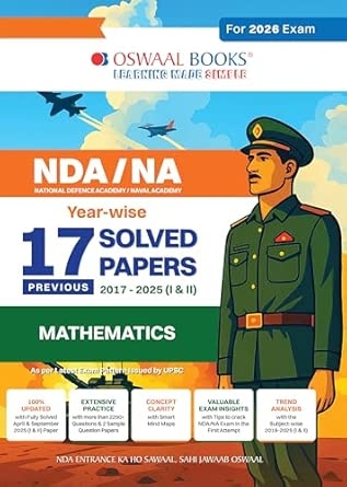 Oswaal NDA-NA (NATIONAL DEFENCE ACADEMY/NAVAL ACADEMY) 17 Previous Solved Papers| Year-wise 2017-2025 (I & II) | Mathematics