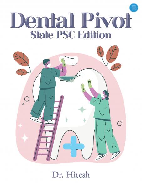 Dental Pivot - State PSC Edition