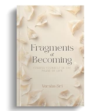 Fragments Of Becoming