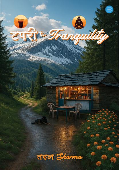 Tapri to Tranquility