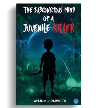 The Subconscious Mind of a Juvenile Killer