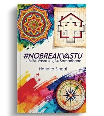 #NoBreakVaastu: Paramparik Vaastu Aadhunik Samadhan