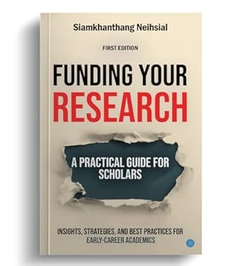 Funding Your Research: A Practical Guide for Scholars