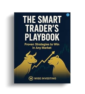 The Smart Traders Play Book: Proven Strategies to Win Any Market