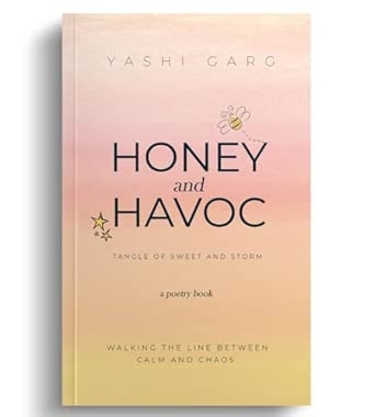 Honey and Havoc: Walking the Line Between Calm and Chaos