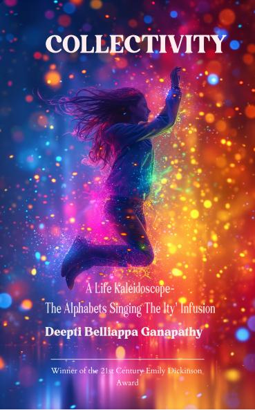Collectivity  A Life Kaleidoscope - The alphabets singing the 'ity' infusion