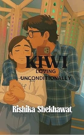 KIWI: LOVING UNCONDITIONALLY